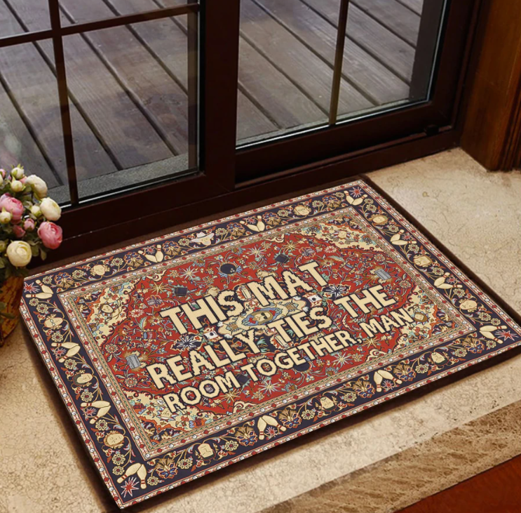 This mat really ties the room together man doormat