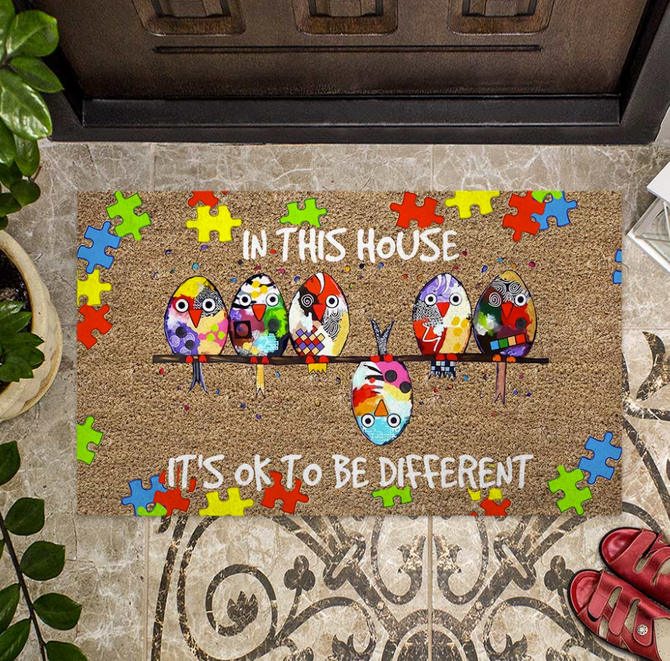 Autism awareness in this house it's ok to be different doormat
