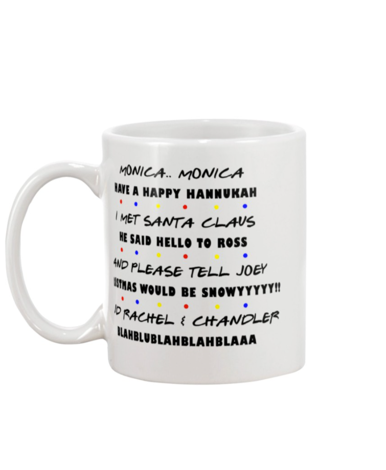 Friends monica monica have a happy hanukkah mug