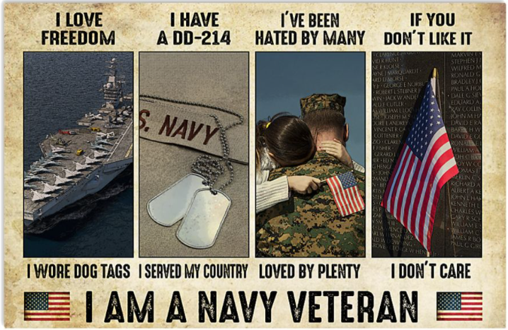 I am a navy veteran i love freedom i wore dog tags poster