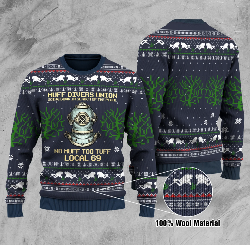 Muff divers union going down in search the pearl no muff too tuff local 69 ugly sweater