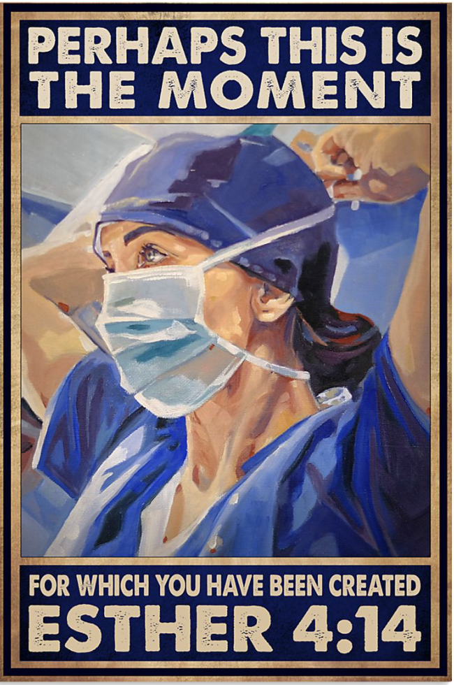 Nurse perhaps this is the moment for which you have been created esther 414 poster