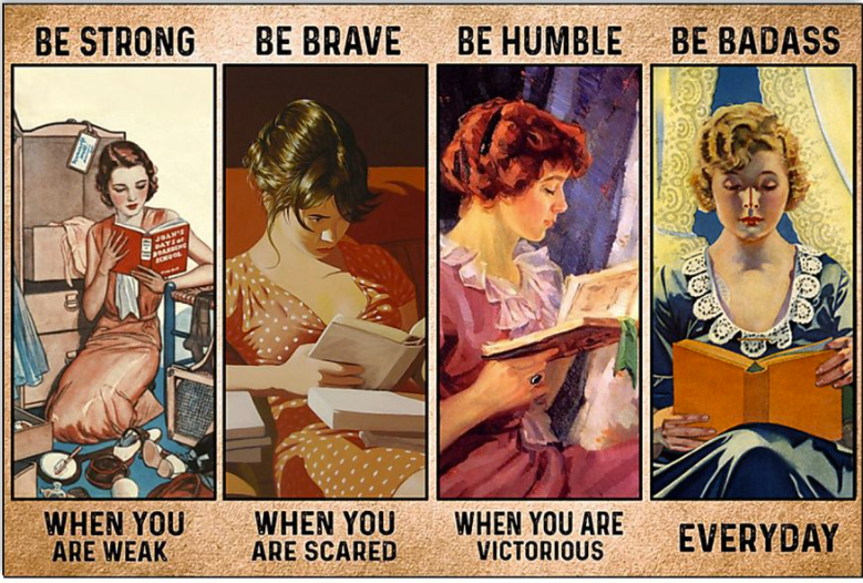 Reading girls be strong when you are weak be brave when you are scared poster
