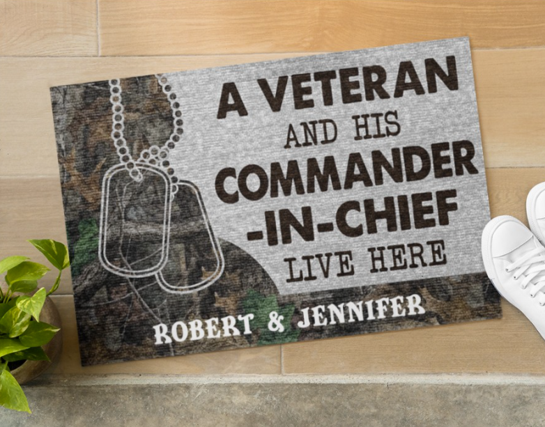 Personalized a veteran and his commander in chief live here doormat 1