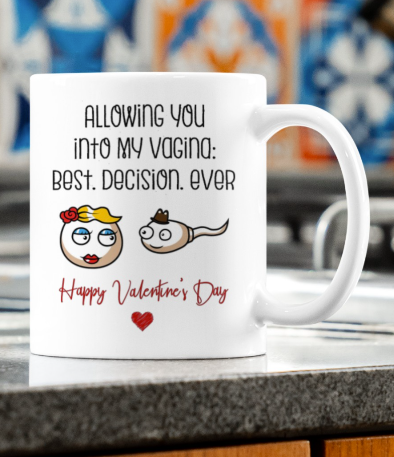 Allowing you into my vagina best decision ever mug