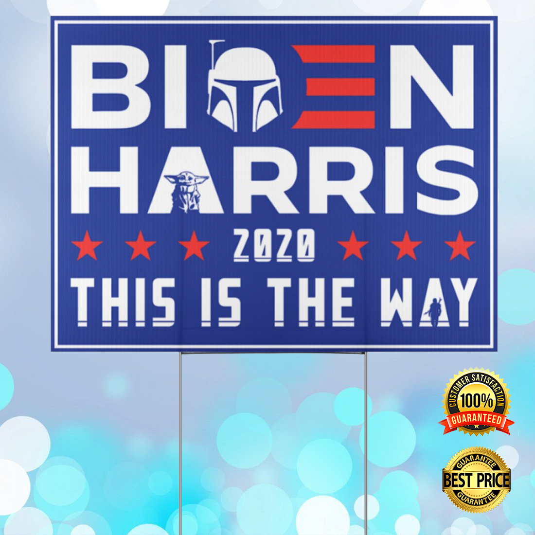Biden Harris 2020 this is thet way yarn sign 4