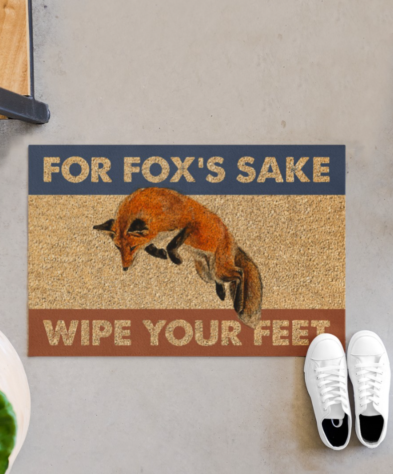 For fox's sake wipe your feet doormat 1