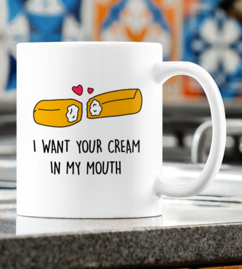 I want your cream in my mouth mug