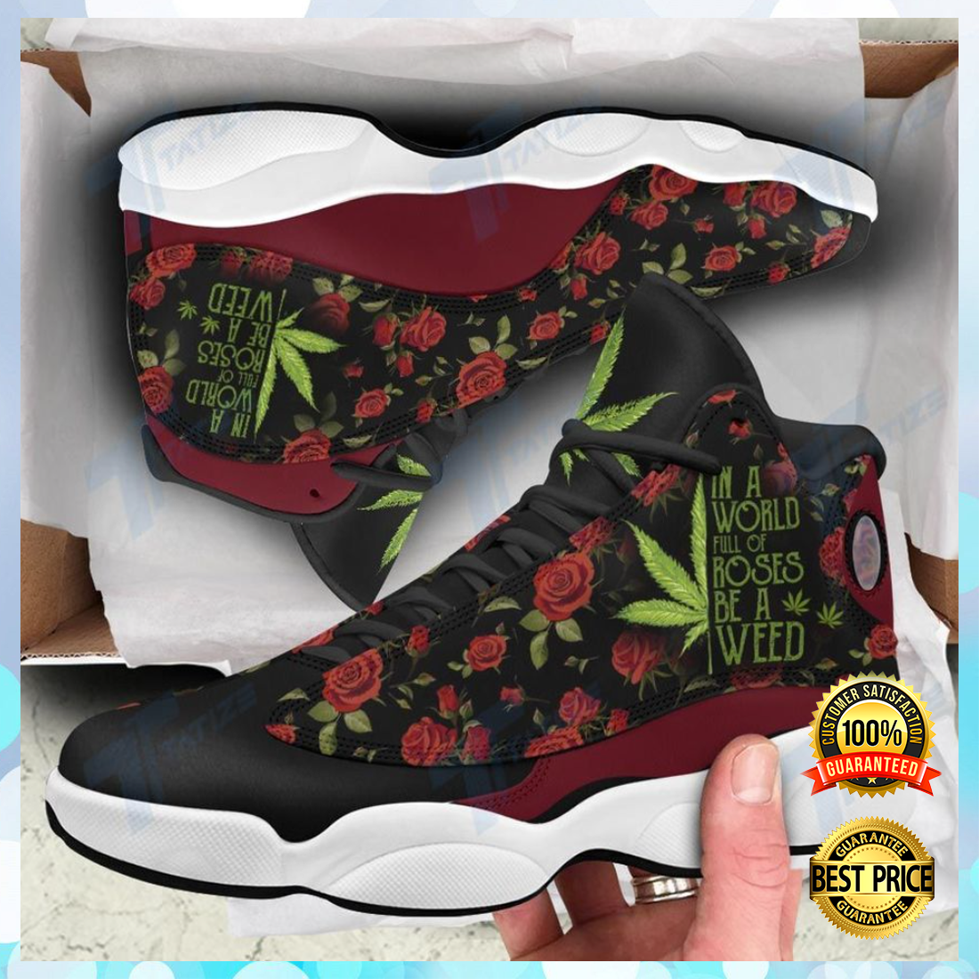 In a world full of roses be a weed Jordan 13 sneaker 4