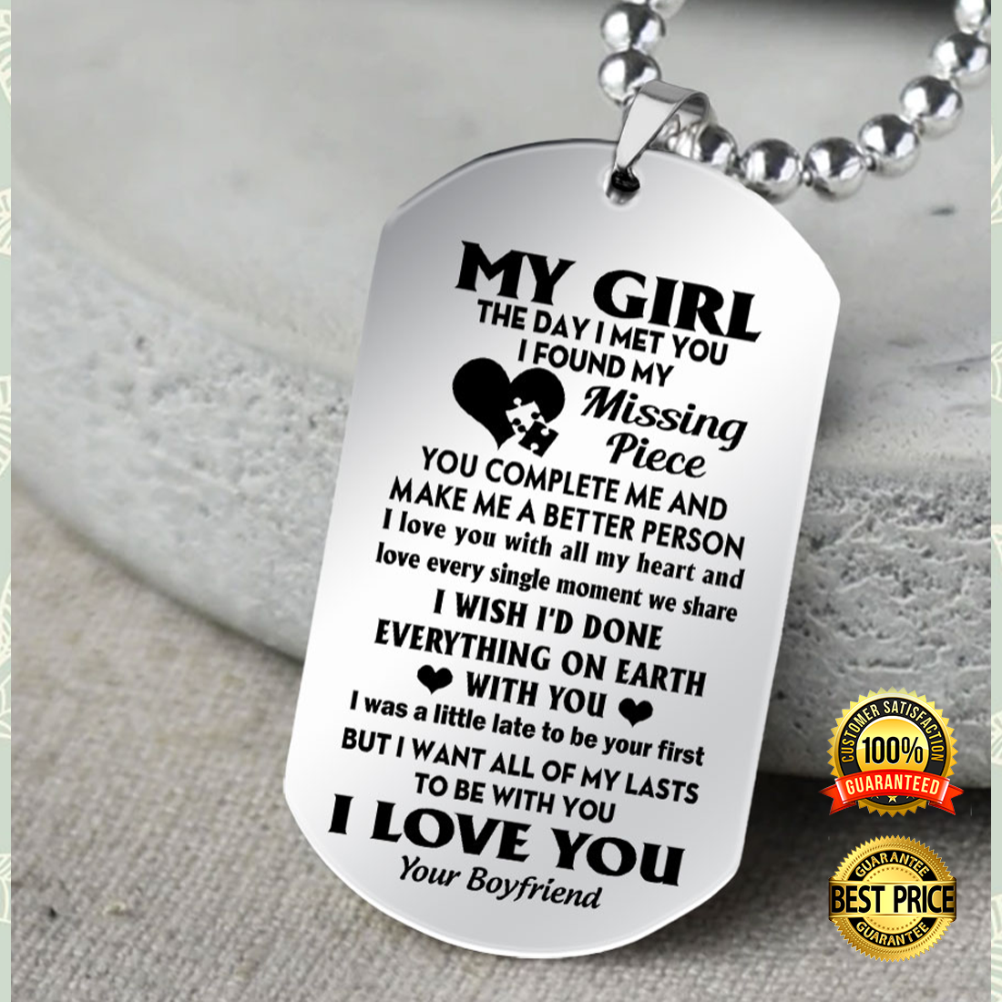My girl the day i met you i found my missing piece dog tag