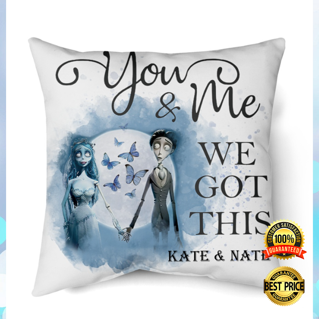 Personalized Corpse Bride you and me we got this pillow