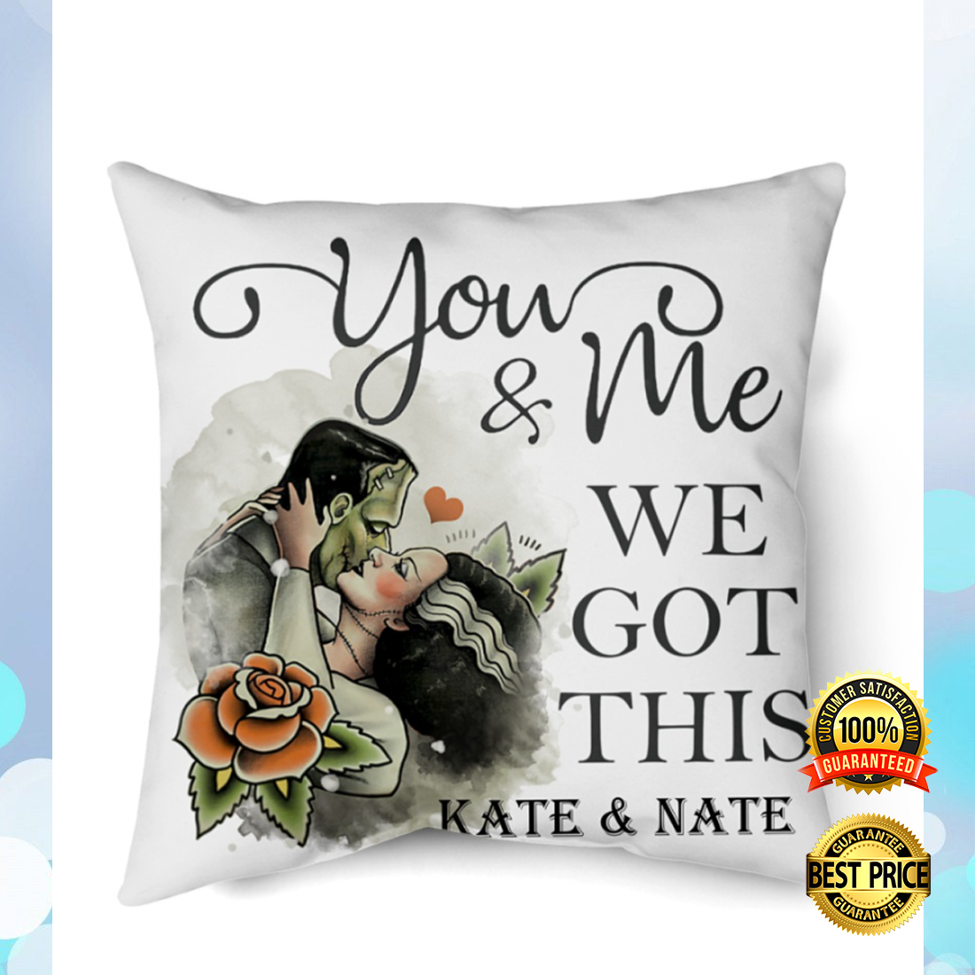 Personalized Frankenstein you and me we got this pillow 4