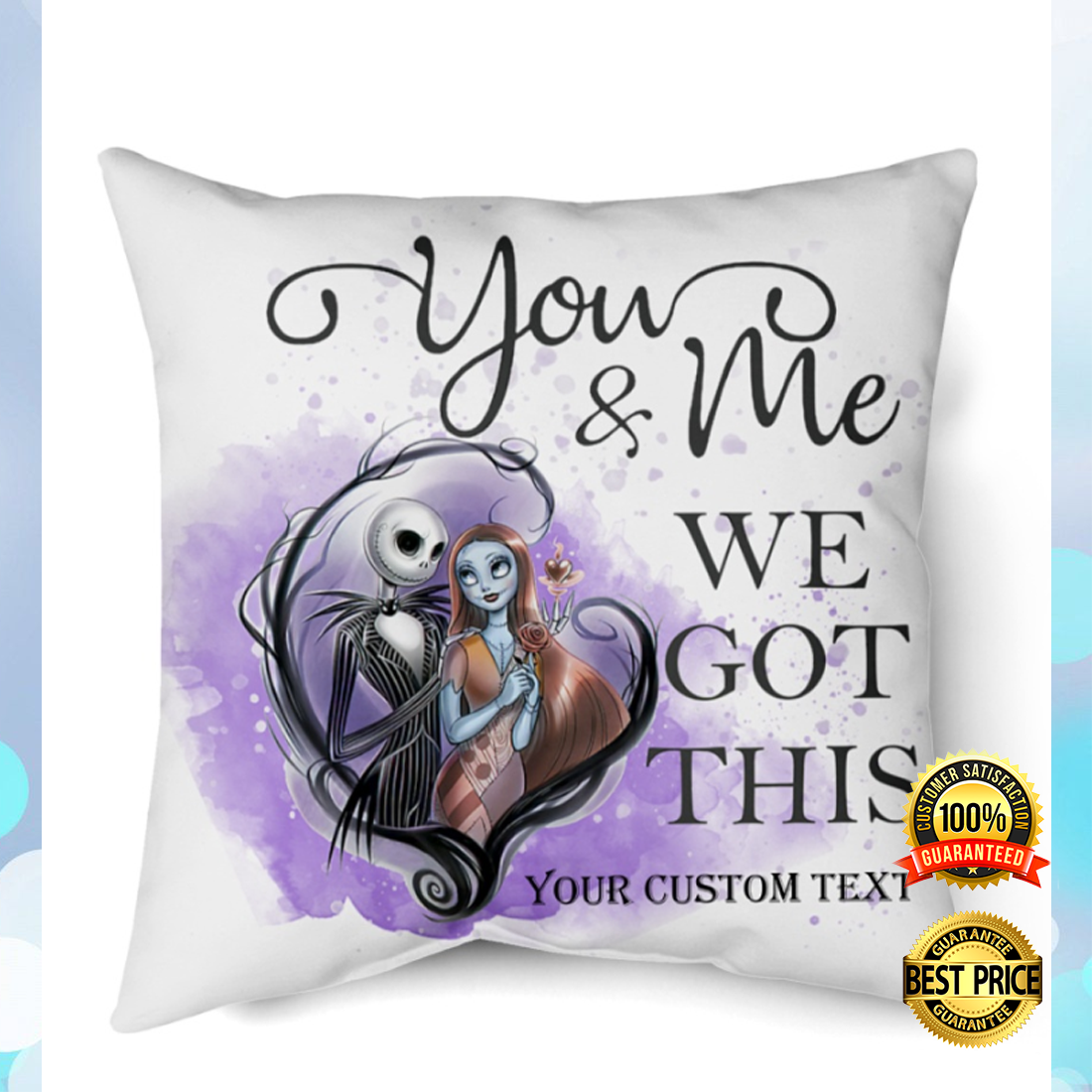 Personalized Jack and Sally you and me we got this pillow 4