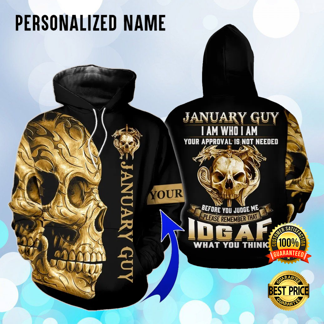 Personalized skull january guy i am who i am your approval is not needed all over printed 3D hoodie 2