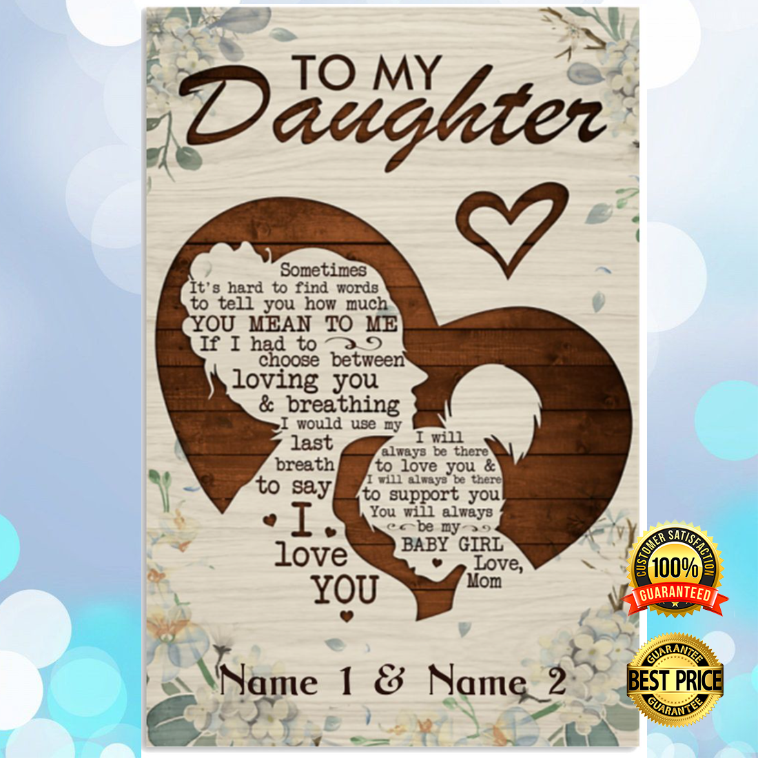 Personalized to my daughter sometimes it's hard to find words to tell you how much you mean to me poster 5