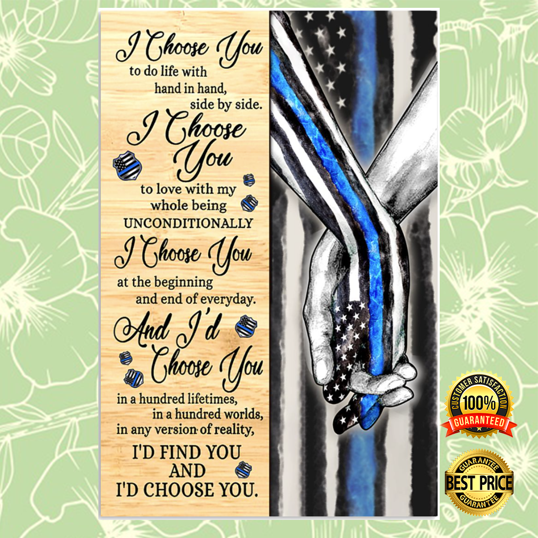 Police i choose you to do life with hand in hand side by side poster 4