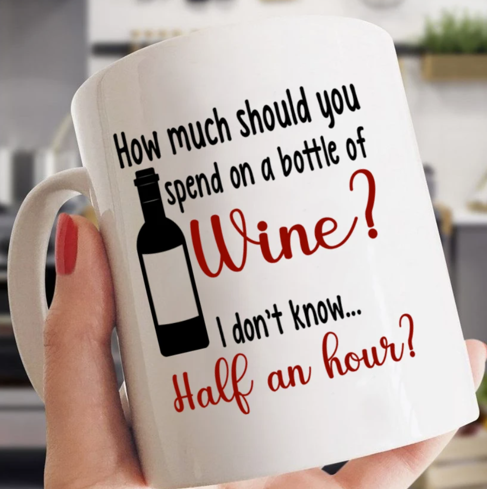 How much should you spend on a bottle of wine mug