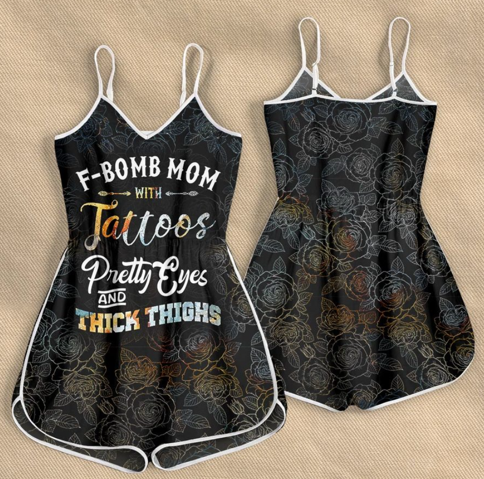 F-bomb mom with tattoos pretty eyes and thick thighs romper