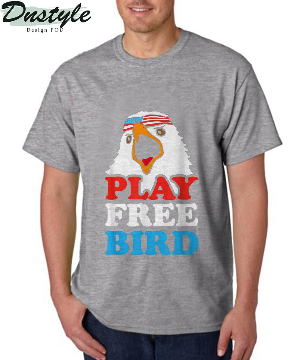 Play Free Bird T-Shirt