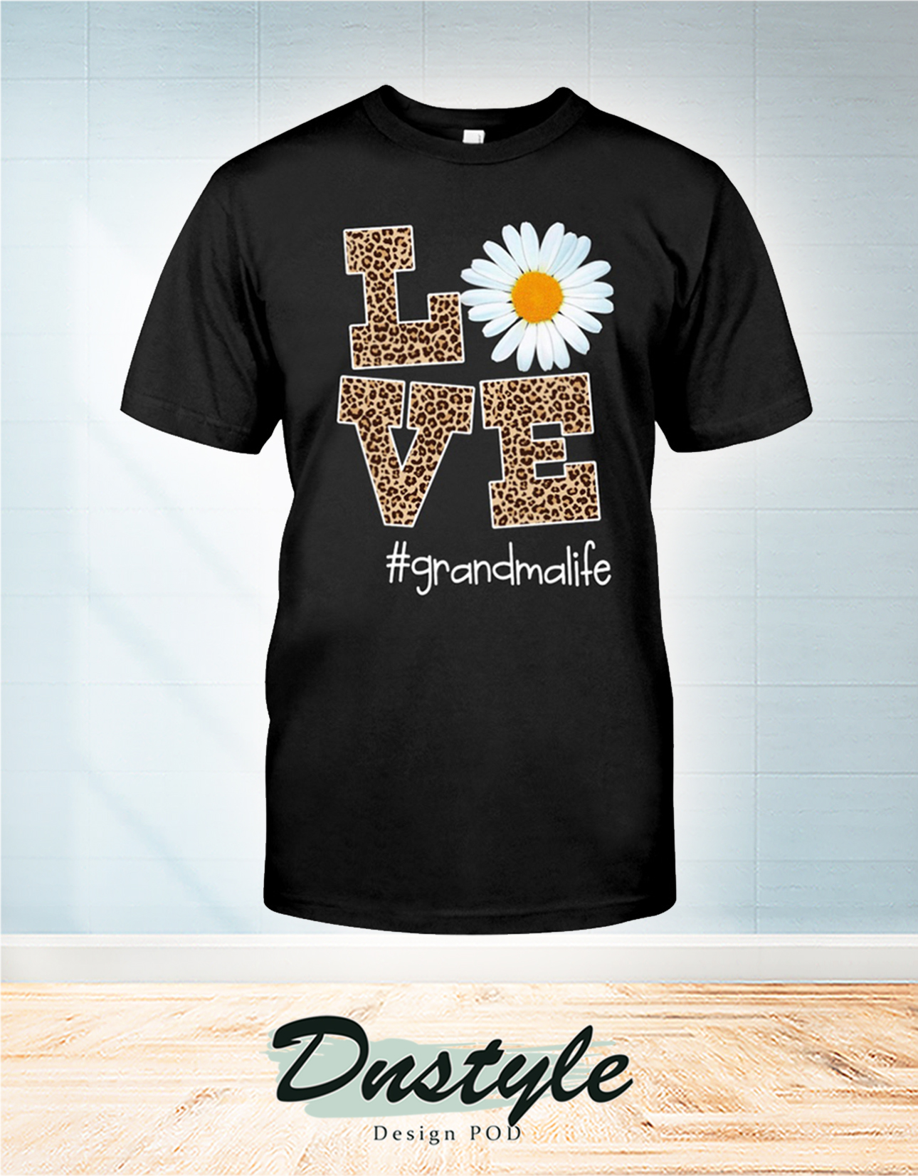 Leopard Daisy love grandma life #grandmalife shirt