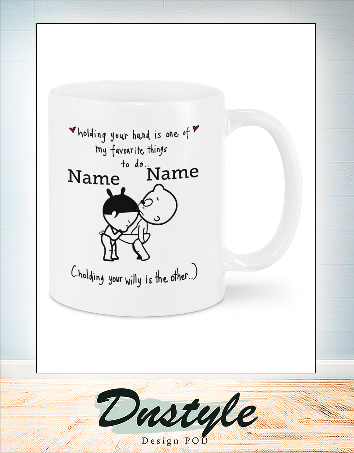 Personalized custom name holding your hand is one of my favourite things mug