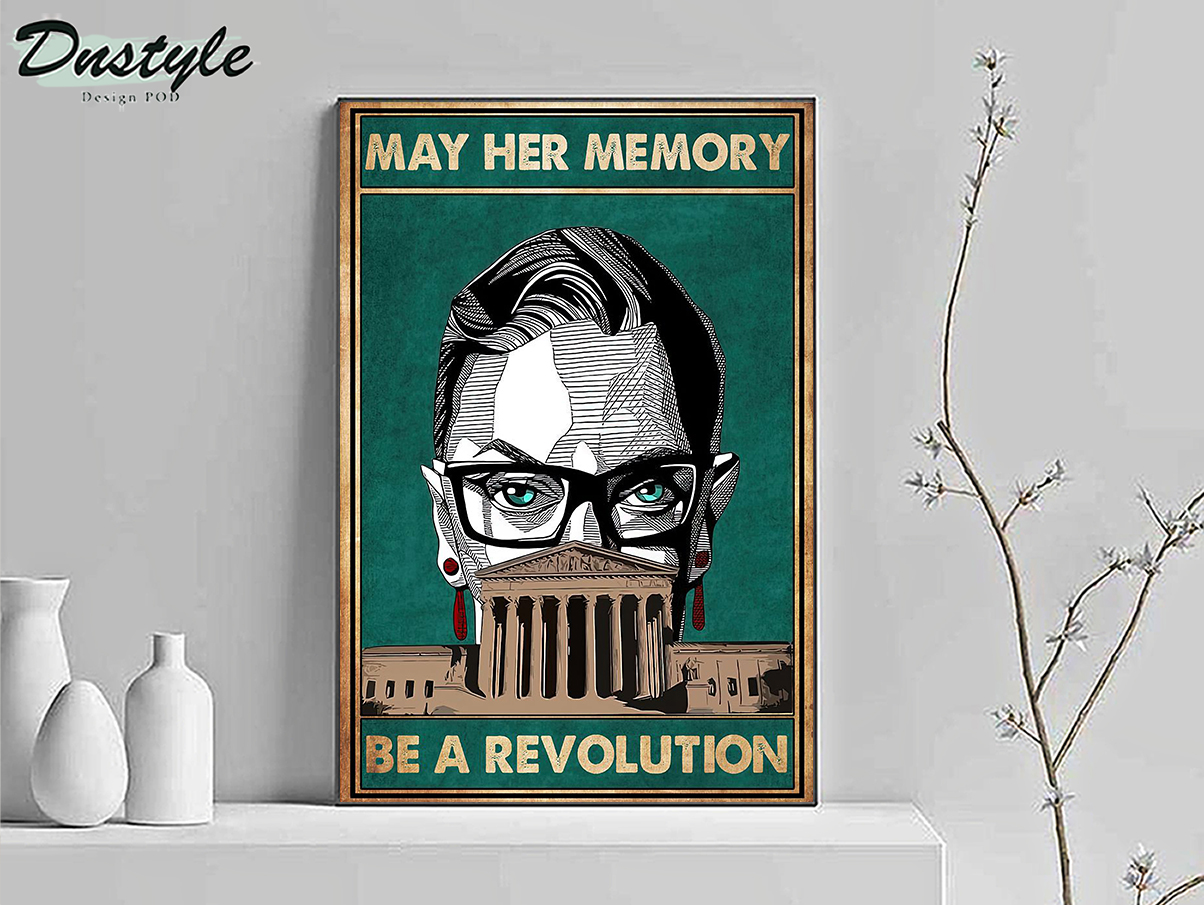 Ruth bader ginsburg may her memory be a revolution poster A1
