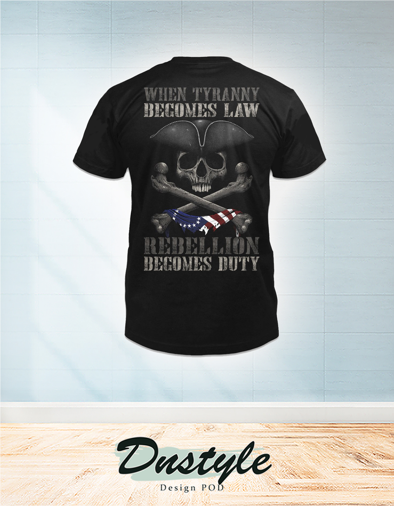 Skull when tyranny becomes law rebellion becomes duty t-shirt