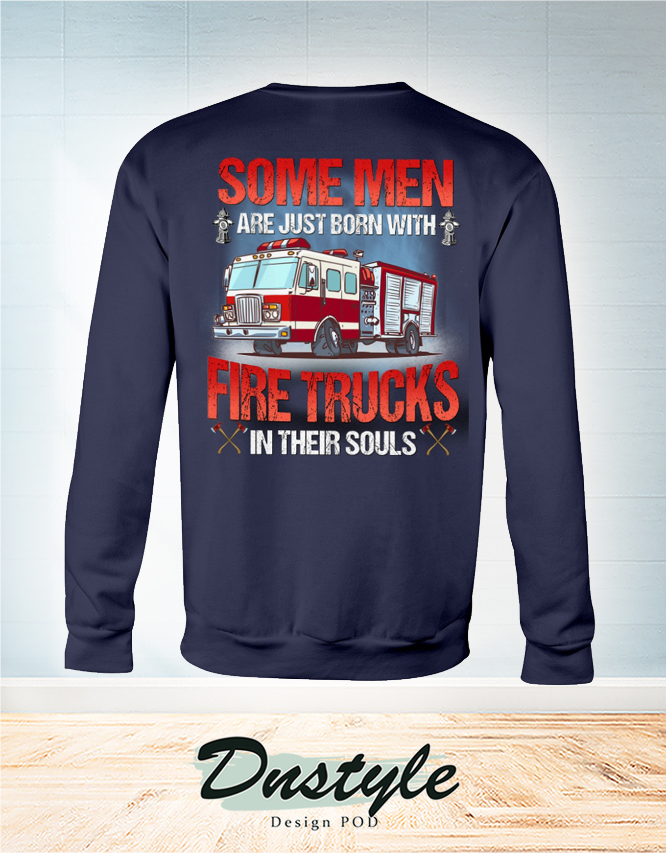 Some men are just born with fire trucks in their souls long sleeve