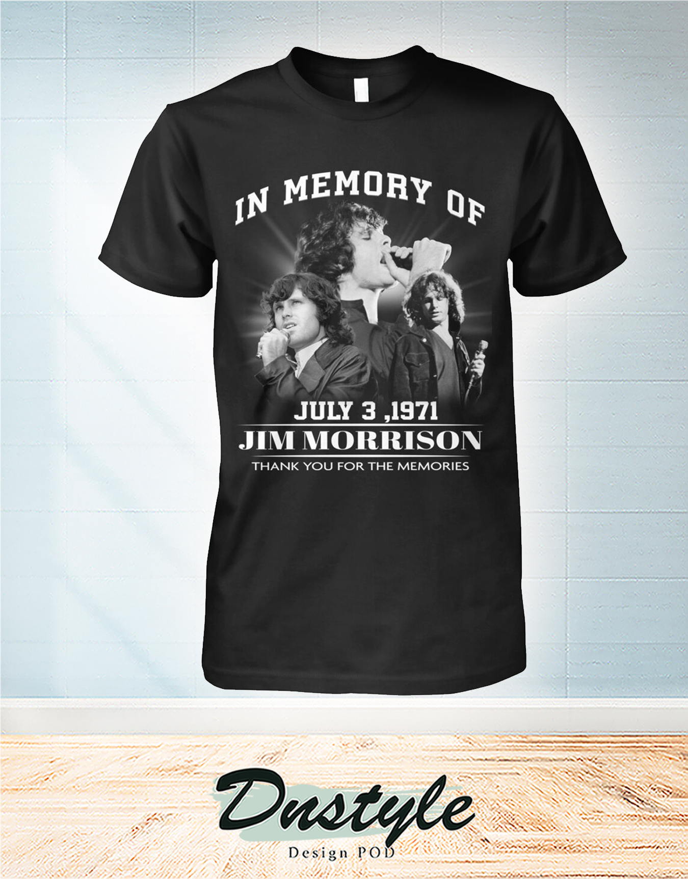 The doors In memory of Jim Morrion july 3 1971 thank you for the memories shirt
