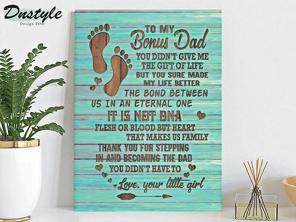 To my bonus dad footprint your little girl canvas medium
