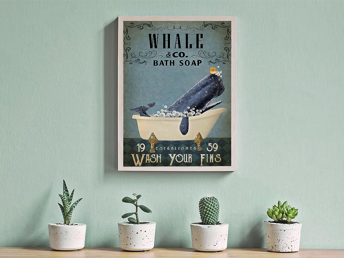 Whale co bath soap wash your fins poster A2