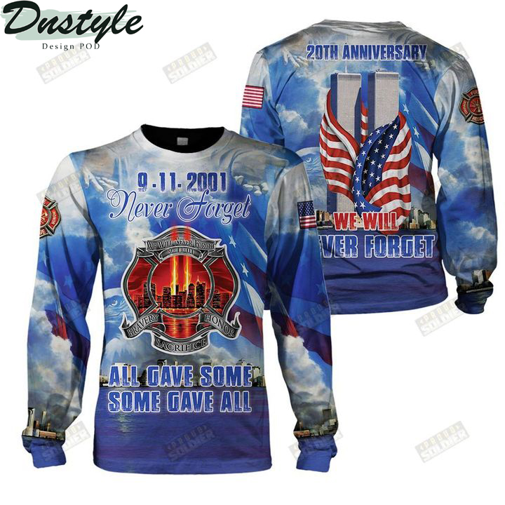 9 11 20th anniversary we will never forget 3d all over printed sweatshirt