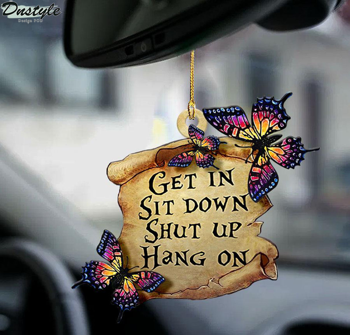 Butterfly get in sit down shut up hang on ornament 2