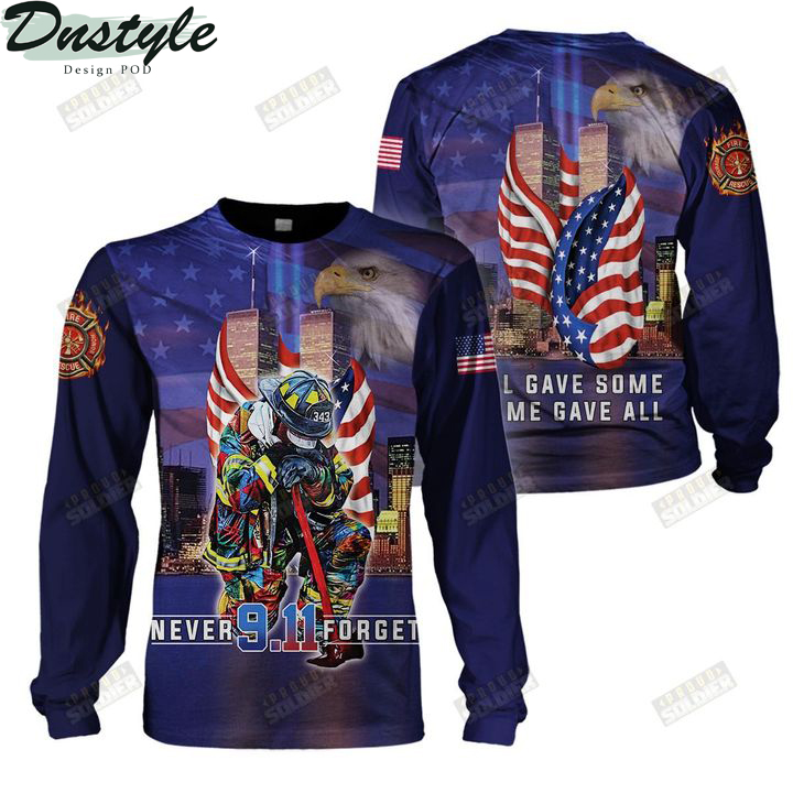 Firefighter 911 never forget all gave some some gave all 3d all over printed sweatshirt