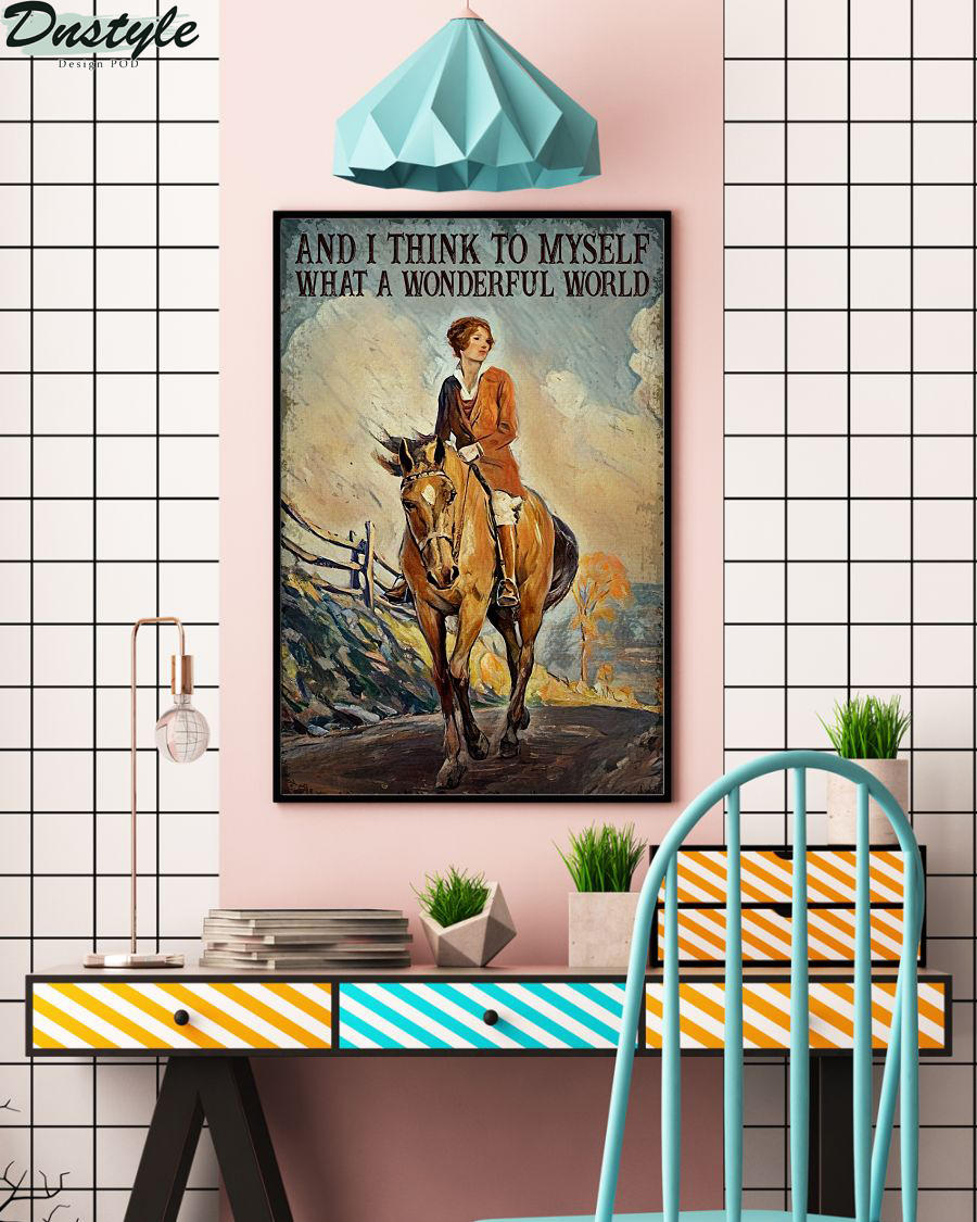 Girl riding horse and i think to myself what a wonderful world poster 2