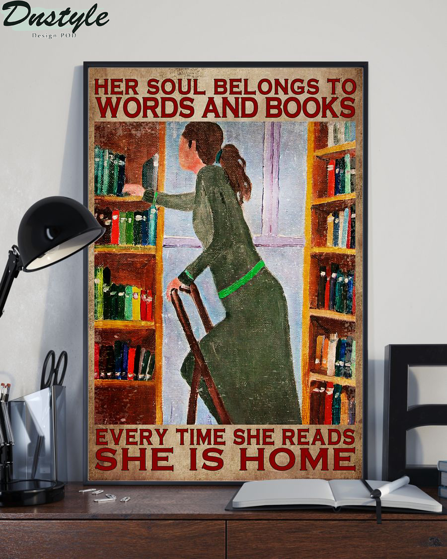 Her soul belongs to words and books every time she reads she is home poster 1