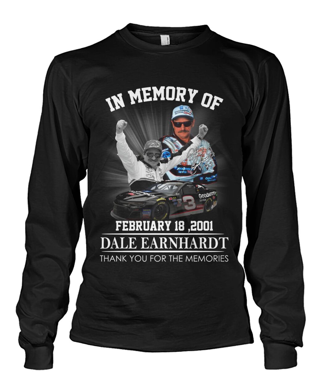 In memory of Dale Earnhardt February 18 2001 long sleeve