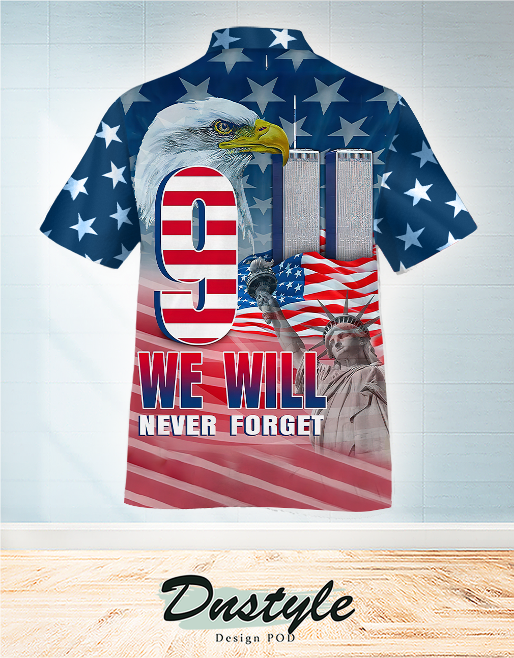 We will never forget 9 11 Hawaiian Shirt 1