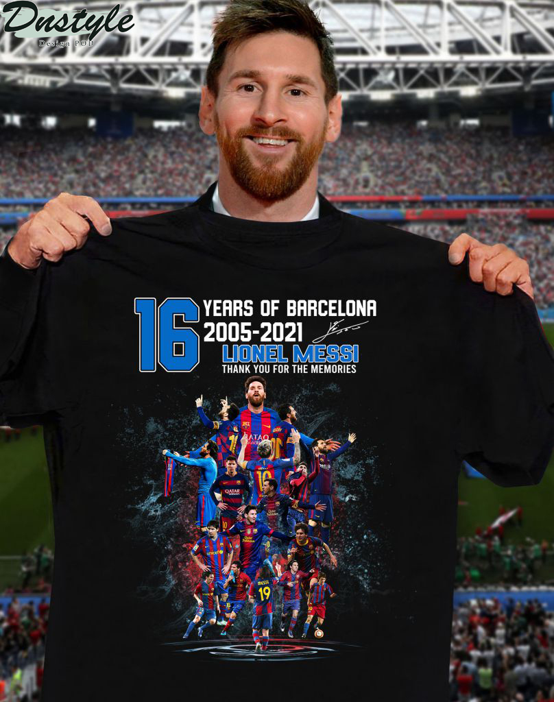 16 years of barcelona Lionel Messi thank you for the memories shirt