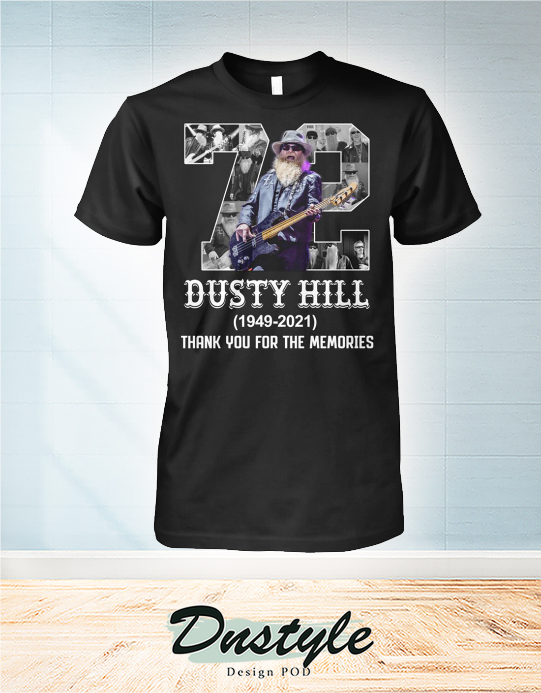 72 Dusty Hill thanks for the memories shirt