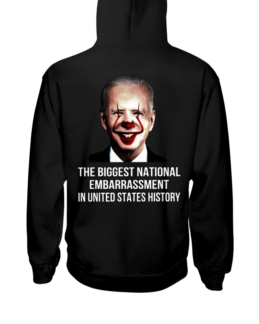 Biden the biggest national embarrassment in united state history hoodie
