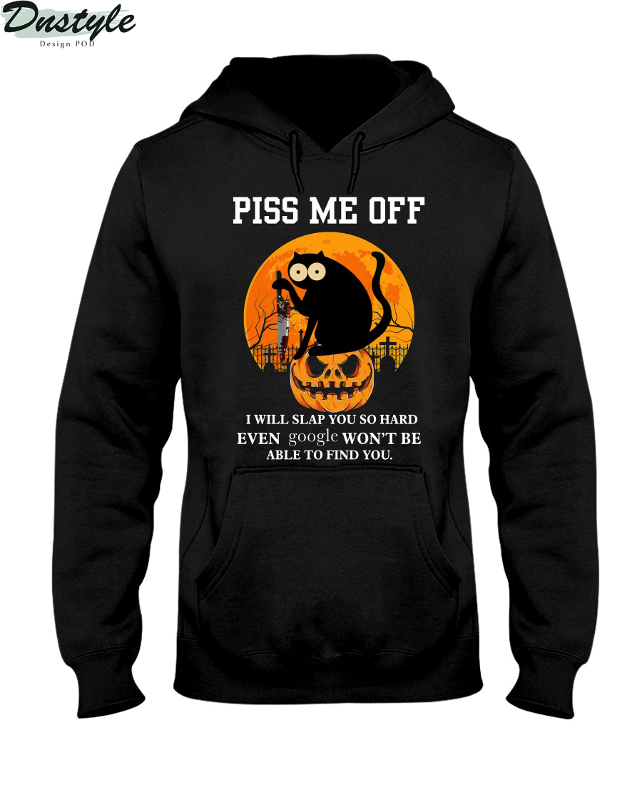 Black cat halloween piss me off I will slap you so hard hoodie