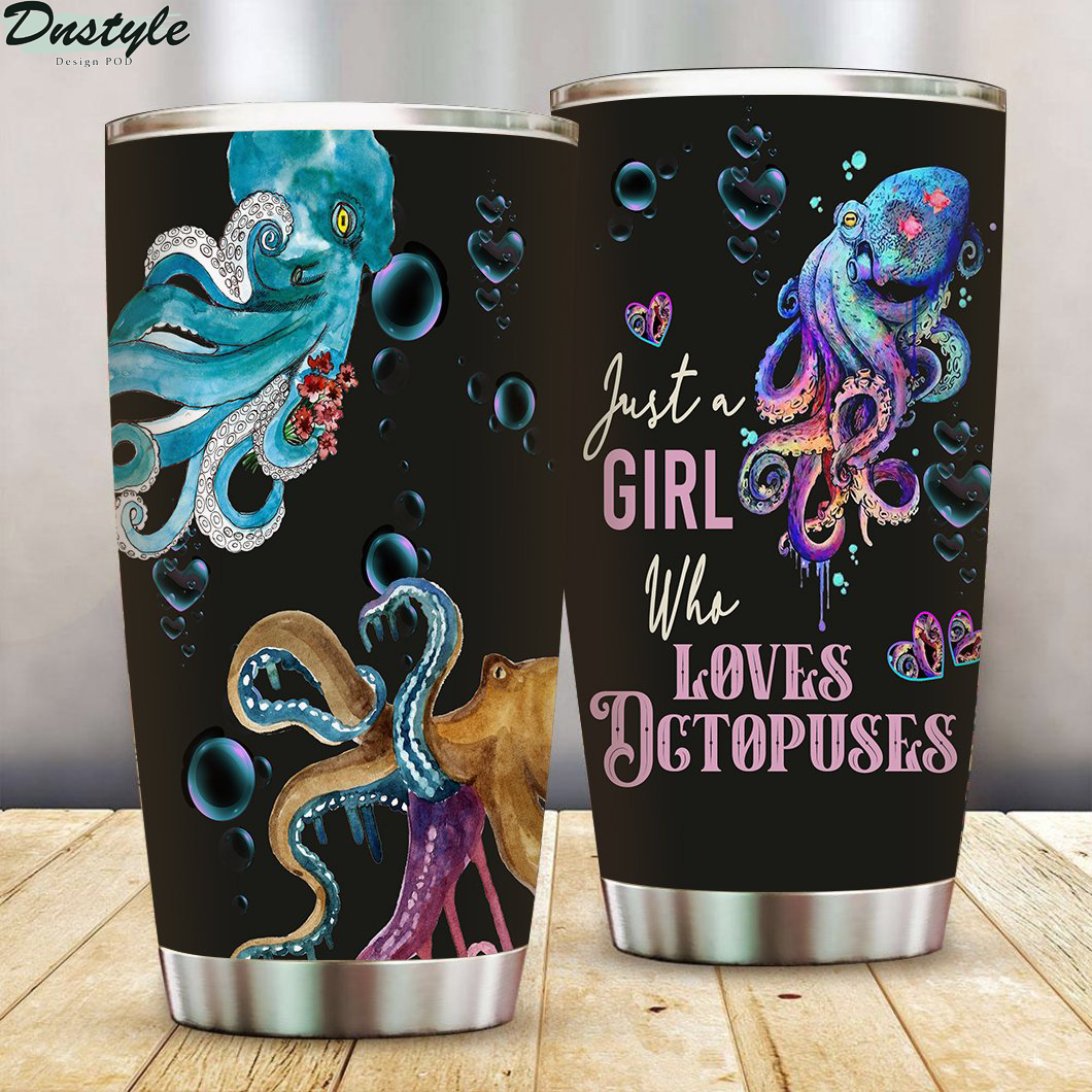 Just a Girl Who Loves Octopuses Stainless Steel Tumbler