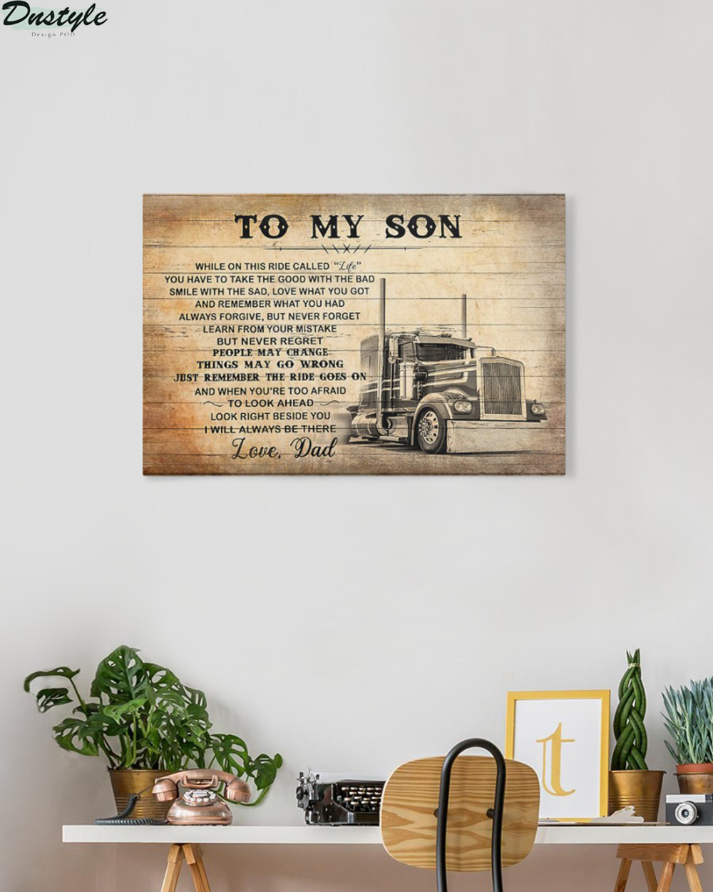 Truck driver to my son love dad canvas and poster 1