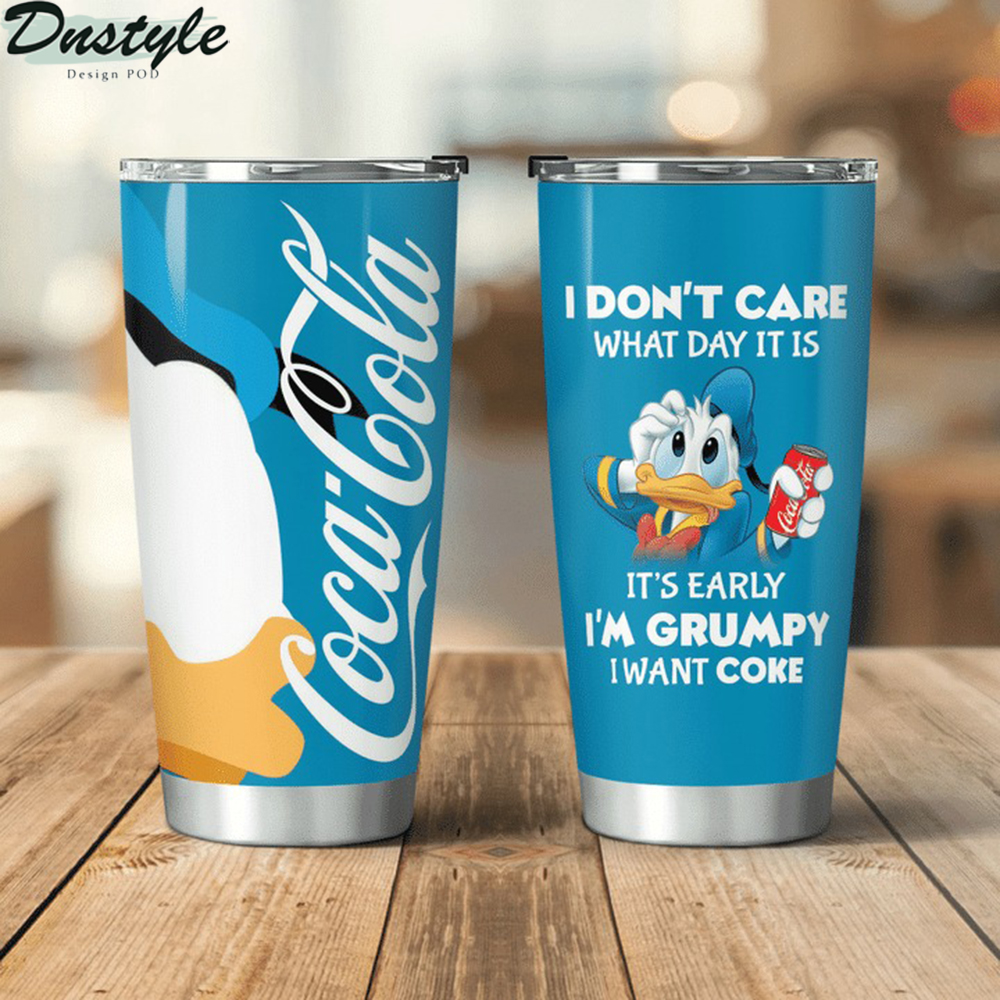 Donald Duck I don't care what day it is Coca cola tumbler