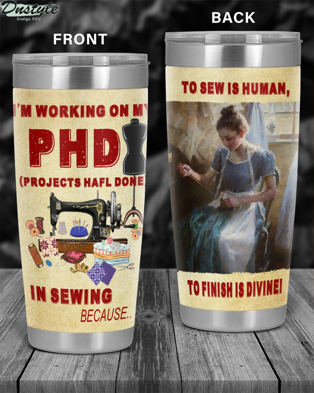 I'm working on my PHD in sewing tumbler 2