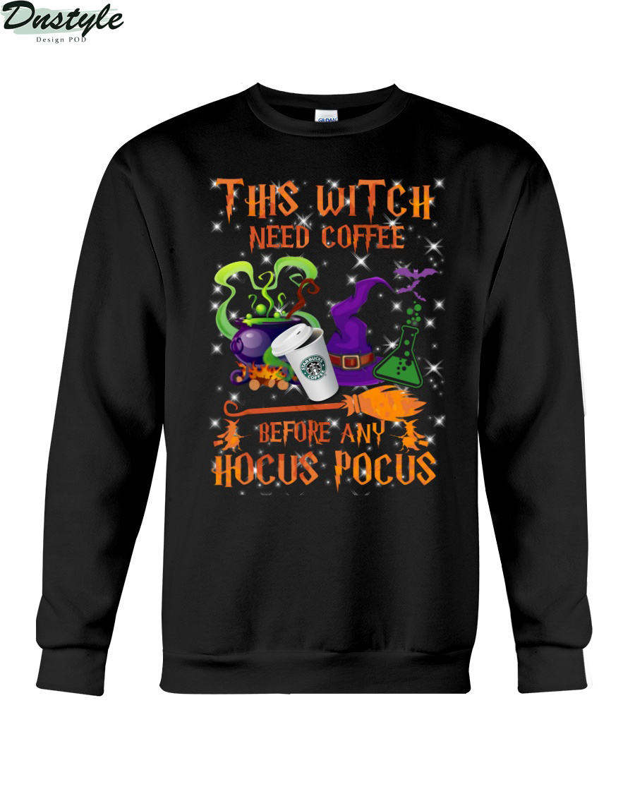 This witch need coffee before any Hocus Pocus sweatshirt